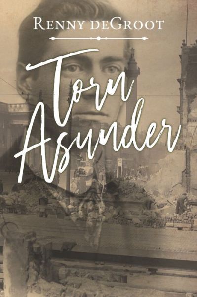 Cover for Renny Degroot · Torn Asunder (Paperback Book) (2019)