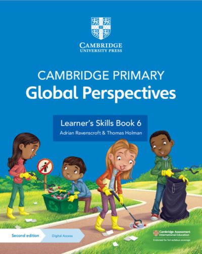 Cover for Adrian Ravenscroft · Cambridge Primary Global Perspectives Learner's Skills Book 6 with Digital Access (1 Year) - Primary Global Perspectives (Book) [2 Revised edition] (2024)