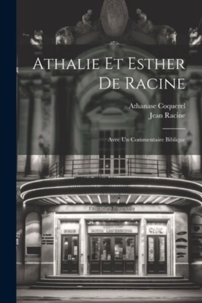 Cover for Athanase Coquerel · Athalie et Esther de Racine (Bog) (2023)