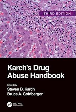 Karch's Drug Abuse Handbook (Paperback Book) (2024)