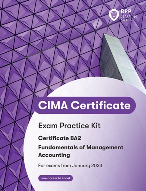 Cover for BPP Learning Media · CIMA BA2 Fundamentals of Management Accounting: Exam Practice Kit (Pocketbok) (2022)