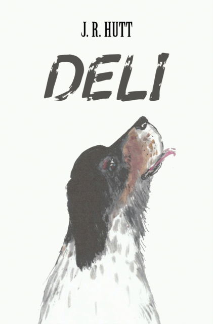 Cover for J. R. Hutt · Deli (Hardcover Book) (2024)