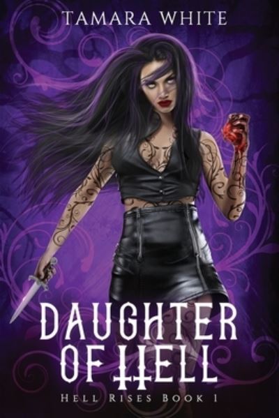 Cover for Tamara White · Daughter of Hell (Paperback Book) (2019)