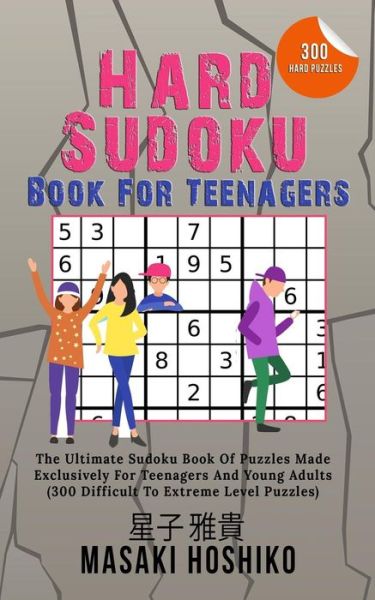 Cover for Masaki Hoshiko · Hard Sudoku Book For Teenagers (Paperback Book) (2019)