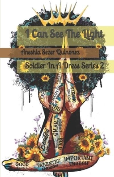 Cover for Aneshia Sezer · I Can See The Light : Soldier In A Dress Series 2 (Paperback Book) (2019)