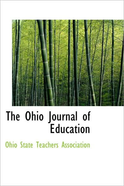 Cover for Ohio State Teachers Association · The Ohio Journal of Education (Hardcover Book) (2009)