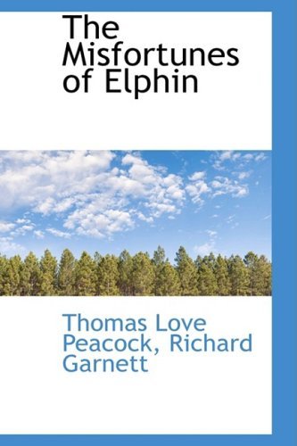 Cover for Thomas Love Peacock · The Misfortunes of Elphin (Innbunden bok) (2009)