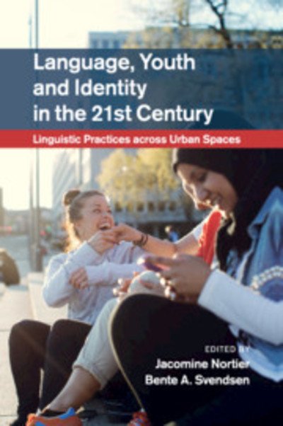 Cover for Jacomine Nortier · Language, Youth and Identity in the 21st Century: Linguistic Practices across Urban Spaces (Pocketbok) (2019)