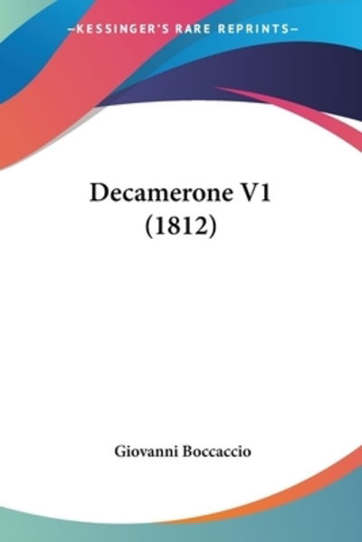 Cover for Professor Giovanni Boccaccio · Decamerone V1 (1812) (Paperback Book) (2009)