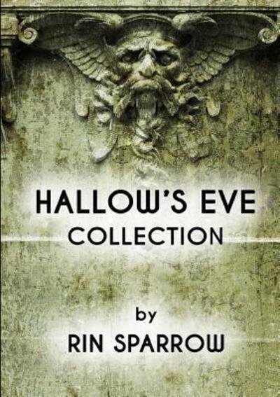 Cover for Rin Sparrow · Hallow's Eve (Paperback Book) (2016)