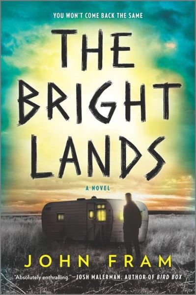 Cover for John Fram · The Bright Lands A Novel (Taschenbuch) (2021)