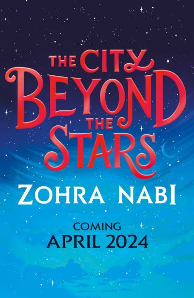 Cover for Zohra Nabi · The City Beyond the Stars - The Kingdom Over the Sea (Paperback Book) (2024)