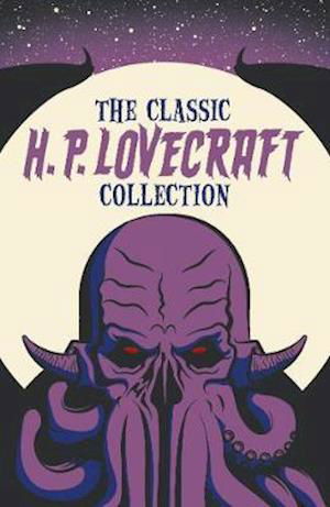 The Classic H. P. Lovecraft Collection - H. P. Lovecraft - Livros - Arcturus Publishing Ltd - 9781398801738 - 24 de agosto de 2020