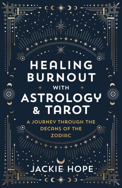 Cover for Jackie Hope · Healing Burnout with Astrology and Tarot (Bok) (2024)