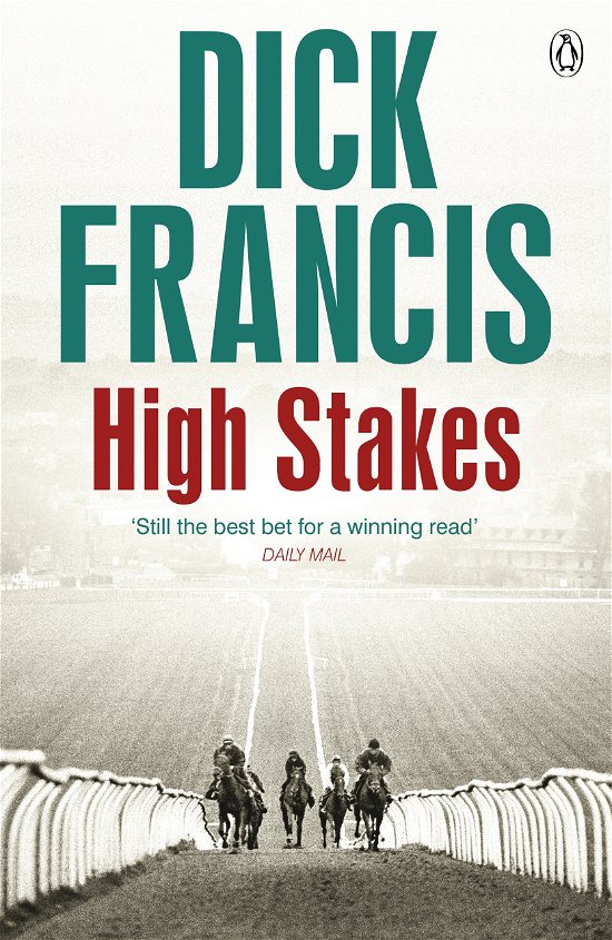 Cover for Dick Francis · High Stakes - Francis Thriller (Paperback Bog) (2014)