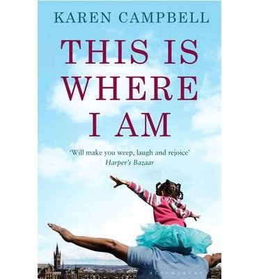Cover for Karen Campbell · This Is Where I Am (Paperback Bog) (2014)