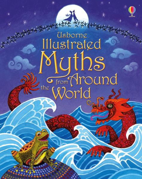 Cover for Usborne · Illustrated Myths from Around the World - Illustrated Story Collections (Hardcover bog) (2016)