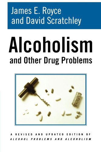 Cover for David Scratchley · Alcoholism and Other Drug Problems (Taschenbuch) (2007)