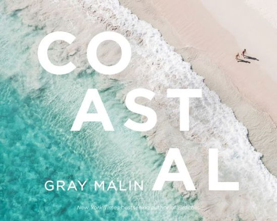 Gray Malin: Coastal - Gray Malin - Boeken - Abrams - 9781419764738 - 25 mei 2023