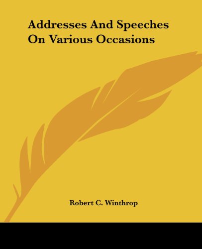 Cover for Robert C. Winthrop · Addresses and Speeches on Various Occasions (Paperback Book) (2007)