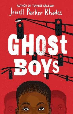 Cover for Jewell Parker Rhodes · Ghost Boys (Paperback Book) (2019)