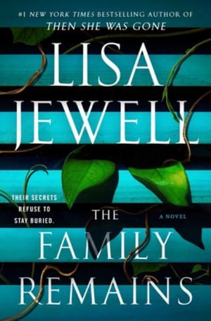 Cover for Lisa Jewell · The Family Remains (Hardcover Book) (2022)