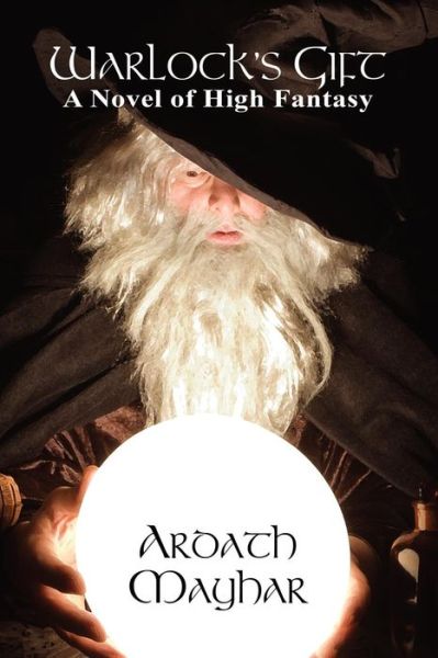 Cover for Ardath Mayhar · Warlock's Gift: a Novel of High Fantasy: Tales of the Triple Moons (Paperback Book) (2009)