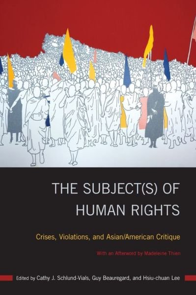 Cover for The Subject (s) of Human Rights: Crises, Violations, and Asian / American Critique - Asian American History &amp; Cultu (Paperback Book) (2019)