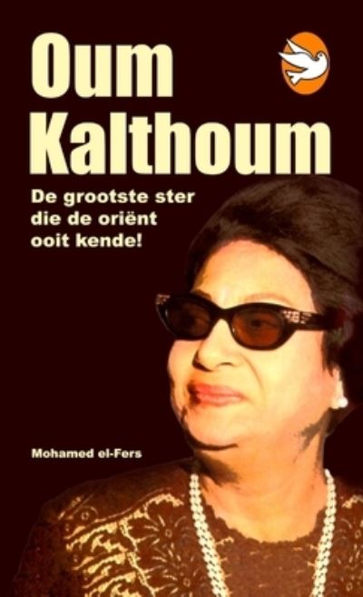 Cover for Mohamed El-Fers · Oum Kalthoum (Book) (2007)