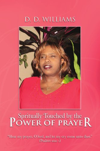 Cover for D D. Williams · Spritually Touched by the Power of Prayer (Paperback Book) (2010)