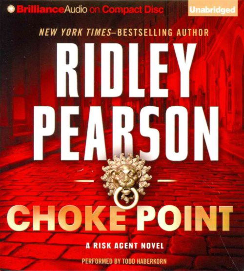 Cover for Ridley Pearson · Choke Point (Risk Agent) (Audiobook (CD)) [Unabridged edition] (2014)