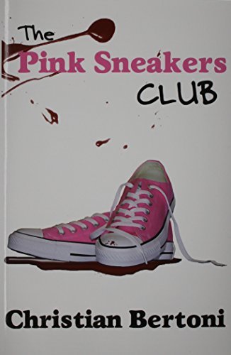 Cover for Christian Bertoni · The Pink Sneakers Club (Paperback Book) (2014)
