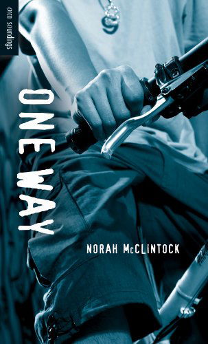 Cover for Norah Mcclintock · One Way (Orca Soundings) (Hardcover Book) (2012)