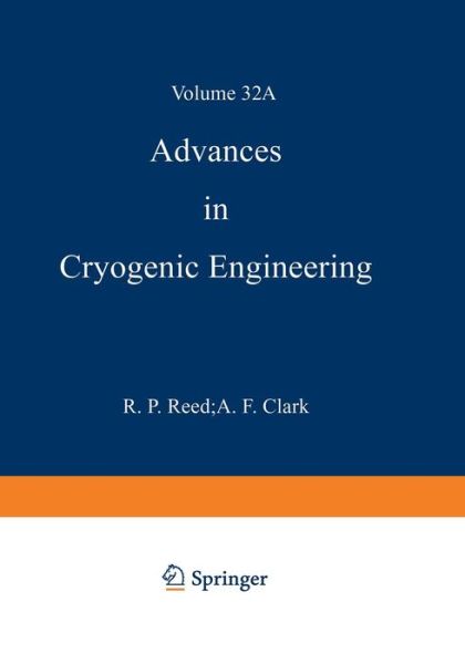 Cover for K D Timmerhaus · Advances in Cryogenic Engineering Materials - Advances in Cryogenic Engineering (Paperback Book) [Softcover reprint of the original 1st ed. 1986 edition] (2013)