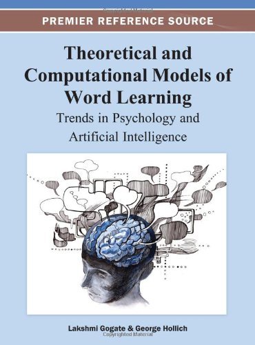 Cover for Lakshmi Gogate · Theoretical and Computational Models of Word Learning: Trends in Psychology and Artificial Intelligence (Innbunden bok) (2013)