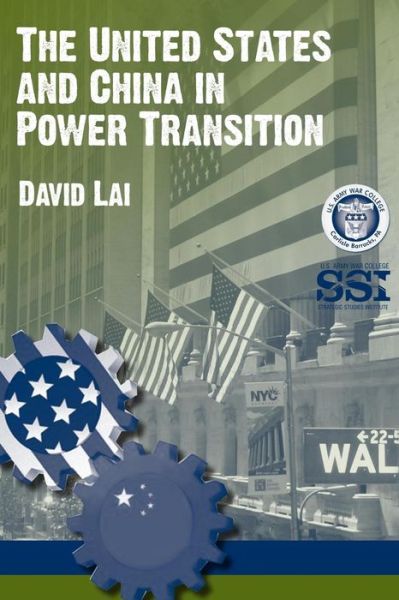Cover for David Lai · The United States and China in Power Transition (Paperback Book) (2011)