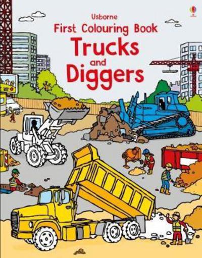 First Colouring Book Trucks and Diggers - First Colouring Books - Usborne - Książki - Usborne Publishing Ltd - 9781474945738 - 28 grudnia 2017