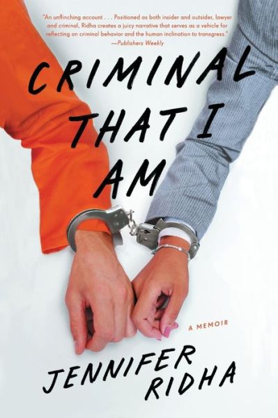 Cover for Jennifer Ridha · Criminal That I Am (Paperback Bog) (2017)