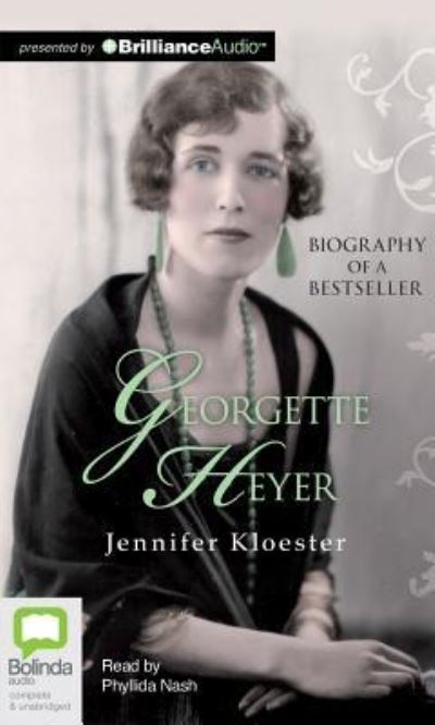 Cover for Jennifer Kloester · Georgette Heyer: Biography of a Bestseller (CD) (2015)