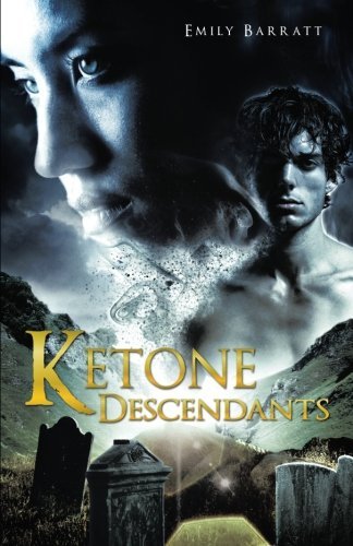 Cover for Emily Barratt · Ketone Descendants (Paperback Book) (2013)