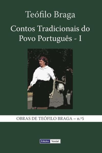 Cover for Teofilo Braga · Contos Tradicionais Do Povo Portugues - I (Paperback Book) (2013)