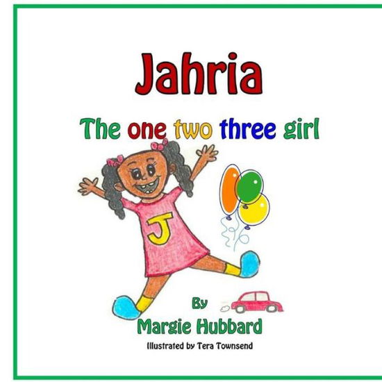 Cover for Margie Hubbard · Jahria the One Two Three Girl! (Paperback Book) (2014)