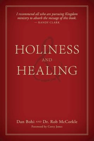 Cover for Dan Bohi · Holiness and Healing (Paperback Book) (2016)