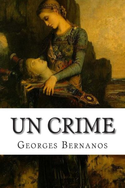 Cover for Georges Bernanos · Un Crime (Pocketbok) (2014)