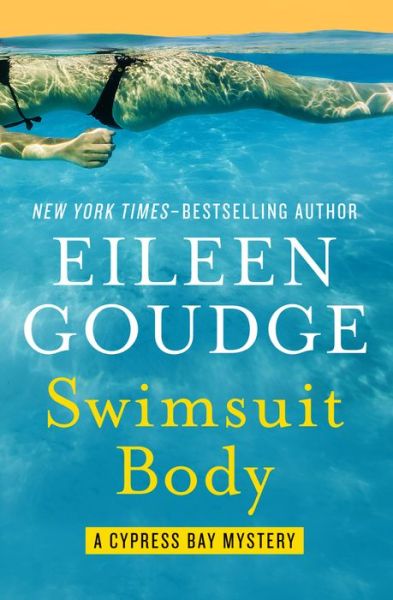 Cover for Eileen Goudge · Swimsuit Body - Cypress Bay Mysteries (Paperback Book) [Digital Original edition] (2016)