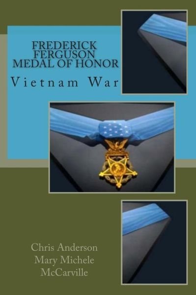 Cover for Chris Anderson · Frederick Ferguson, Medal of Honor: Vietnam War (Paperback Bog) (2014)