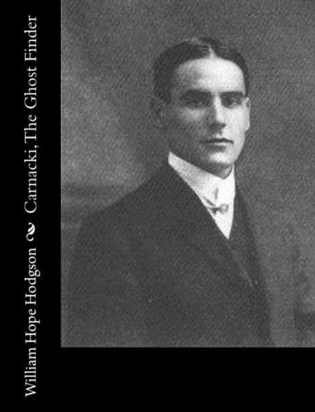 Cover for William Hope Hodgson · Carnacki, the Ghost Finder (Paperback Bog) (2015)