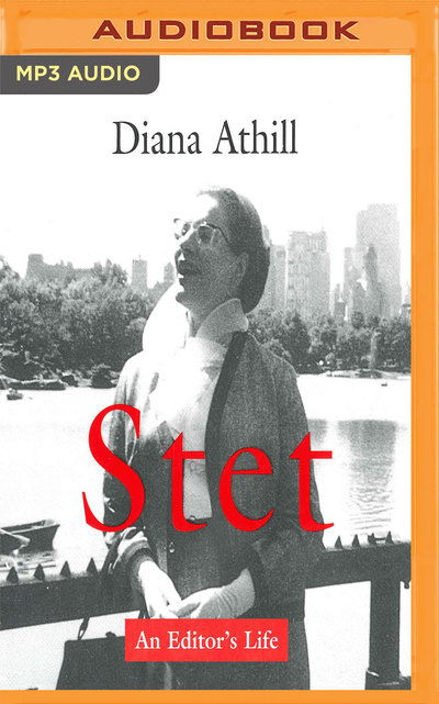 Stet - Diana Athill - Äänikirja - BRILLIANCE AUDIO - 9781522637738 - torstai 3. tammikuuta 2019