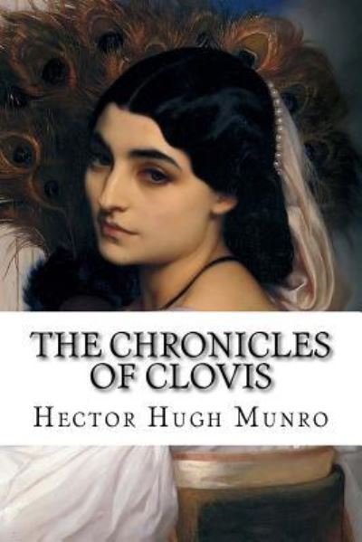 Cover for H H Munro · The Chronicles of Clovis (Paperback Book) (2015)