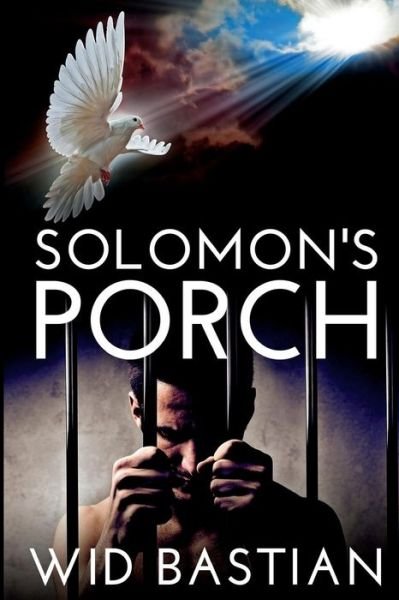 Cover for Wid Bastian · Solomon's Porch (Pocketbok) (2016)